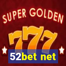 52bet net